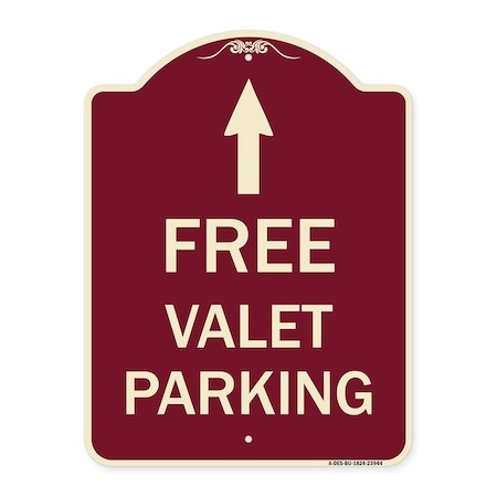 Signmission Free Valet Parking W/ Ahead Arrow Heavy-Gauge Aluminum Architectural Sign, 24" x 18", BU-1824-23944 A-DES-BU-1824-23944